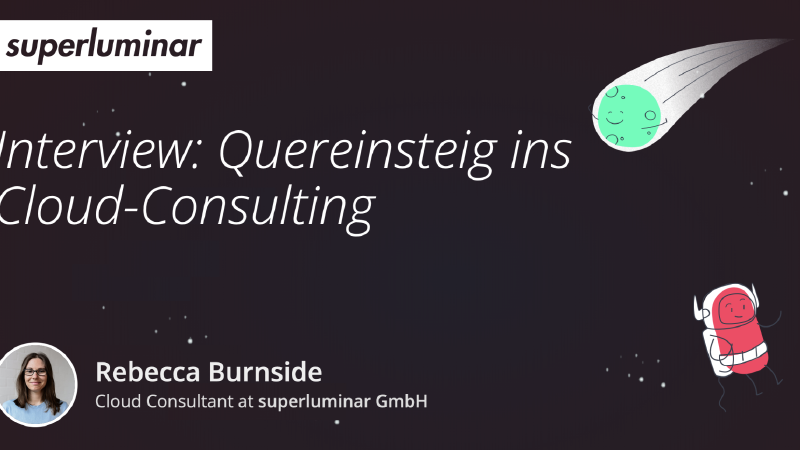 Interview: Quereinsteig ins Cloud-Consulting