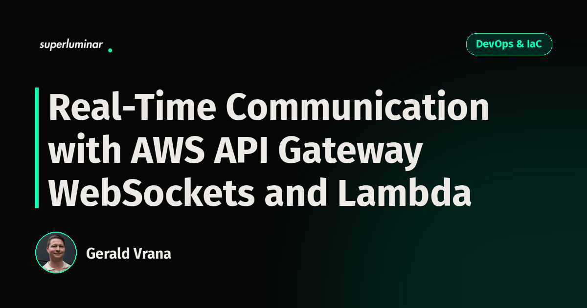 Real-Time Communication with AWS API Gateway WebSockets and Lambda ...