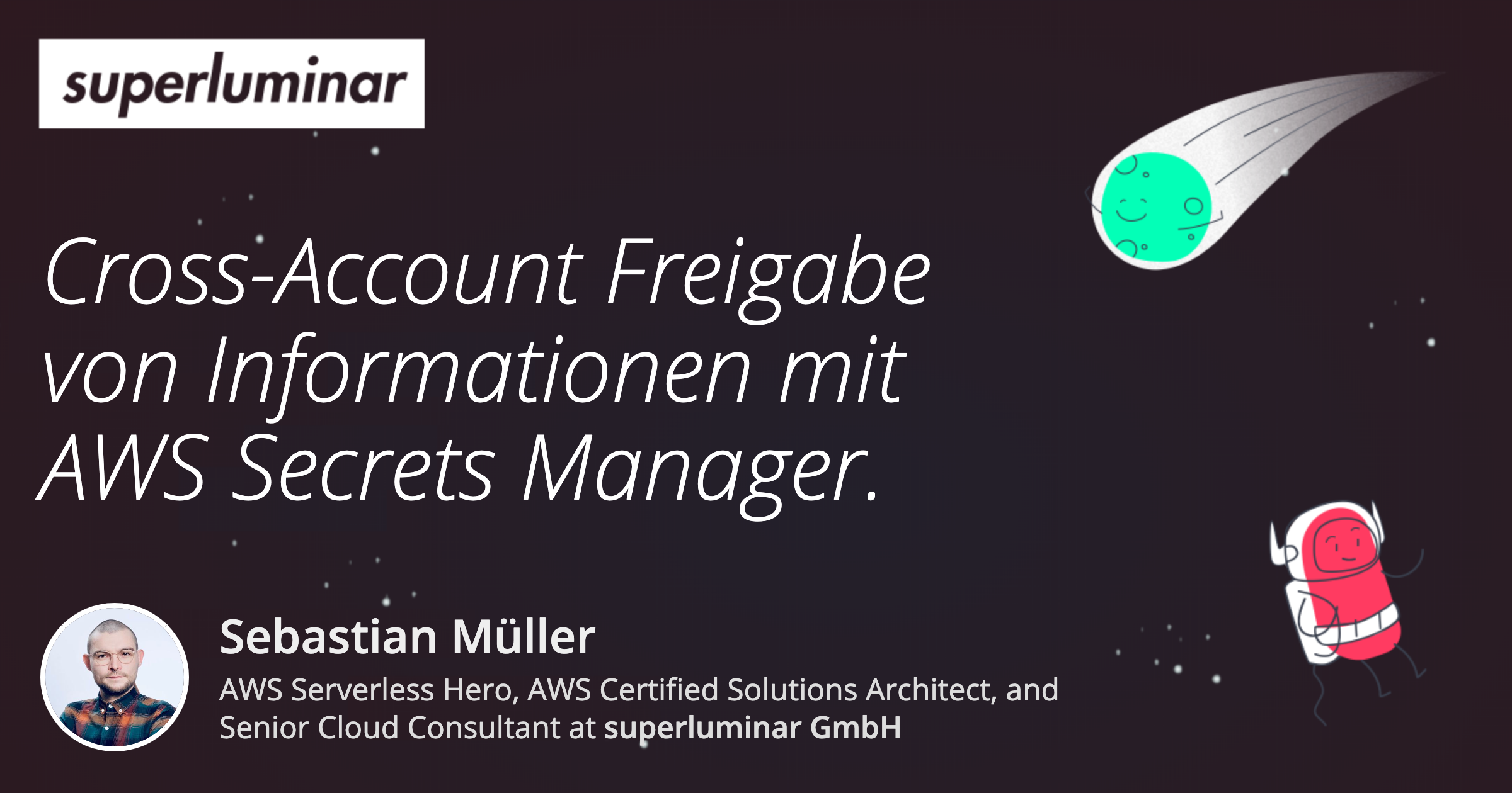 Cross-Account Freigabe von Daten mit AWS Secrets Manager und KMS